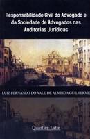 RESPONSABILIDADE CIVIL DO ADVOGADO E DA SOC.DE ADVOGADOS...