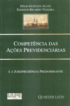 COMPETENCIA DAS ACOES PREVIDENCIARIAS