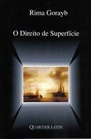 DIREITO DE SUPERFICIE,O-GORAYB-QUARTIER