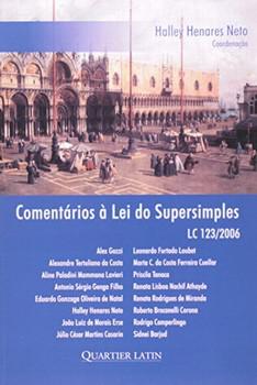 COMENTARIOS A LEI DO SUPERSIMPLES-LC 123/2006-QUARTIER