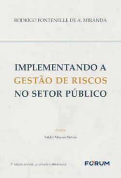 IMPLEMENTANDO A GESTAO DE RISCOS NO SETOR PUBLICO