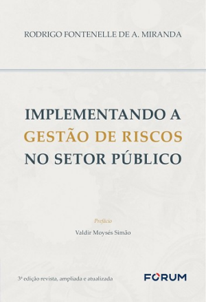 IMPLEMENTANDO A GESTAO DE RISCOS NO SETOR PUBLICO