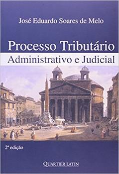 PROCESSO TRIBUTARIO ADMINISTRATIVO E JUDICIAL-QUARTIER