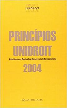 PRINCIPIOS UNIDROIT-RELATIVOS CONTR. COMERC. INTERNAC. 2004