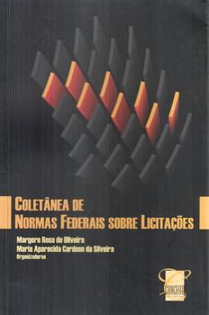 COLETANIA DE NORMAS FEDERAIS SOBRE LICITACOES-CONCEITO