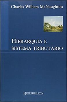 HIERARQUIA E SISTEMA TRIBUTARIO - QUARTIER LATIN