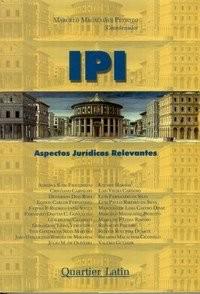 IPI-ASPECTOS JURIDICOS RELEVANTES