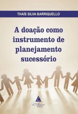 DOACAO COMO INSTRUMENTO DE PLANEJAMENTO SUCESSORIO