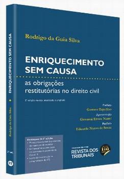 ENRIQUECIMENTO SEM CAUSA - AS OBRIGACOES RESTITUTORIAS NO DIREITO CIVIL