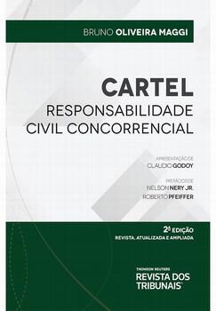 CARTEL - RESPONSABILIDADE CIVIL CONCORRENCIAL