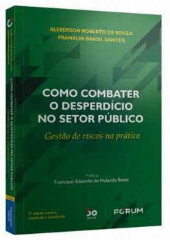 COMO COMBATER O DESPERDICIO NO SETOR PUBLICO