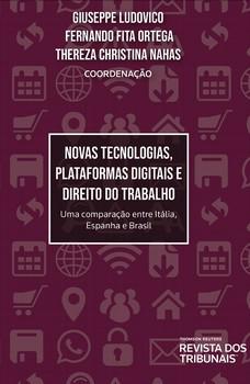 NOVAS TECNOLOGIAS, PLATAFORMAS DIGITAIS E DIREITO DO TRABALHO