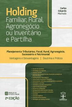 HOLDING FAMILIAR, RURAL, AGRONEGOCIO OU INVENTARIO E PARTILHA