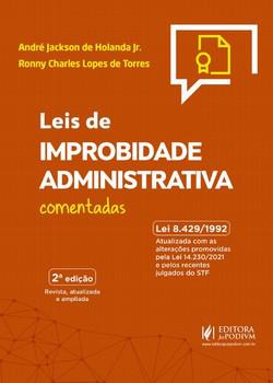 LEI DE IMPROBIDADE ADMINISTRATIVA COMENTADA