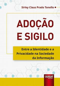 ADOCAO E SIGILO
