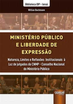 MINISTERIO PUBLICO E LIBERDADE DE EXPRESSAO
