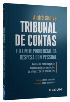 TRIBUNAL DE CONTAS E O LIMITE PRUDENCIAL DA DESPESA COM PESSOAL