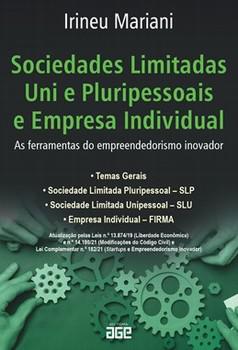 SOCIEDADES LIMITADAS UNI E PLURIPESSOAIS E EMPRESA INDIVIDUAL