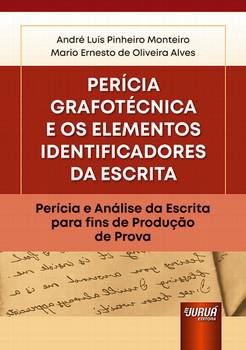 PERICIA GRAFOTECNICA E OS ELEMENTOS IDENTIFICADORES DA ESCRITA