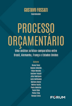 PROCESSO ORCAMENTARIO: UMA ANALISE JURIDICO-COMPARATIVA ENTRE BRASIL, ALEMANHA, FRANCA E ESTADOS UNIDOS