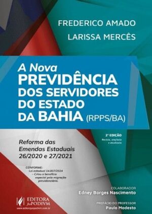 NOVA PREVIDENCIA DOS SERVIDORES DO ESTADO DA BAHIA (RPPS/BA)