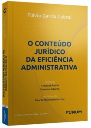 CONTEUDO JURIDICO DA EFICIENCIA ADMINISTRATIVA