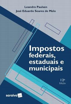IMPOSTOS FEDERAIS, ESTADUAIS E MUNICIPAIS