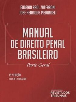 MANUAL DE DIREITO PENAL BRASILEIRO - PARTE GERAL