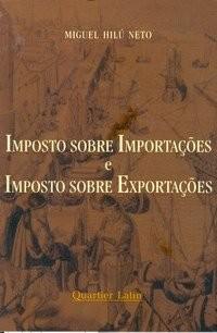 IMPOSTO SOBRE IMPORTACOES E IMPOSTO SOBRE EXPORTACOES