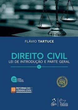 DIREITO CIVIL- VOL.1 - LEI INTRODUCAO E PARTE GERAL