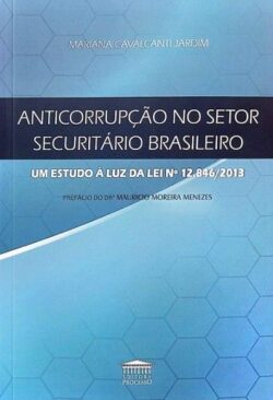 ANTICORRUPCAO NO SETOR SECURITARIO BRASILEIRO
