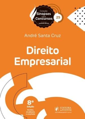 SINOPSES PARA CONCURSOS - V.25 - DIREITO EMPRESARIAL