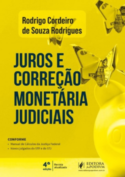 JUROS E CORRECAO MONETARIA JUDICIAIS