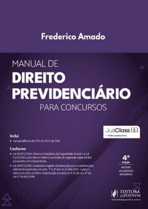 MANUAL DE DIREITO PREVIDENCIARIO PARA CONCURSOS
