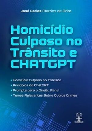 HOMICIDIO CULPOSO NO TRANSITO E CHATGPT