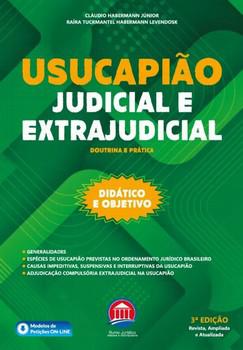 USUCAPIAO JUDICIAL E EXTRAJUDICIAL - DOUTRINA E PRATICA