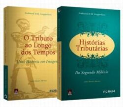 HISTORIAS TRIBUTARIAS - O TRIBUTO AO LONGO DOS TEMPOS