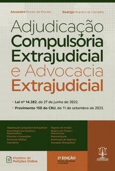 ADJUDICACAO COMPULSORIA EXTRAJUDICIAL E ADVOCACIA EXTRAJUDICIAL