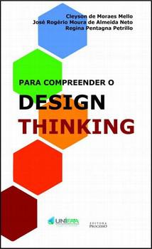 PARA COMPREENDER O DESIGN THINKING