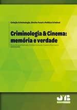 CRIMINOLOGIA & CINEMA: MEMORIA E VERDADE