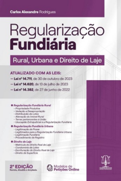 REGULARIZACAO FUNDIARIA - RURAL, URBANA E DIREITO DE LAJE