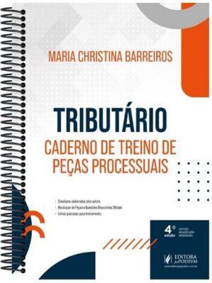 TRIBUTARIO - CADERNO DE TREINO DE PECAS PROCESSUAIS