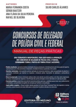 CONCURSOS DE DELEGADO DE POLICIA CIVIL E FEDERAL - MANUAL DE PECAS PRATICAS