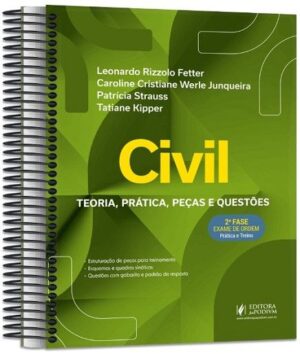 CIVIL - 2ª FASE OAB - TEORIA, PRATICA, PECAS E QUESTOES