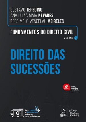 FUNDAMENTOS DE DIREITO CIVIL - VOL.7 - DIREITO DAS SUCESSOES