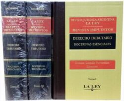 DOCTRINAS ESENCIALES-DERECHO TRIBUTARIO-3 VOLS.-LA LEY