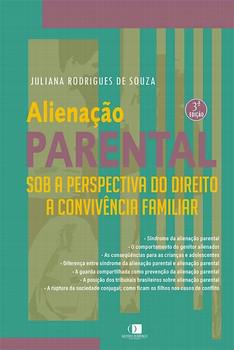 ALIENACAO PARENTAL - SOB A PERSPECTIVA DO DIREITO A CONVIVENCIA FAMILIAR