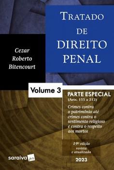 TRATADO DE DIREITO PENAL - VOL.3 - PARTE ESPECIAL