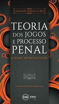 TEORIA DOS JOGOS E O PROCESSO PENAL-A SHORT INTRODUCTION