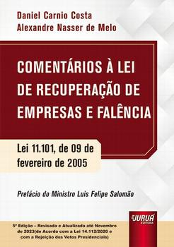 COMENTARIOS A LEI DE RECUPERACAO DE EMPRESAS E FALENCIA